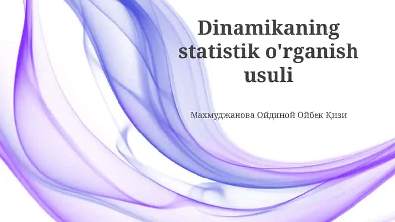 Statistik Dinamik Tahlilga Kirish