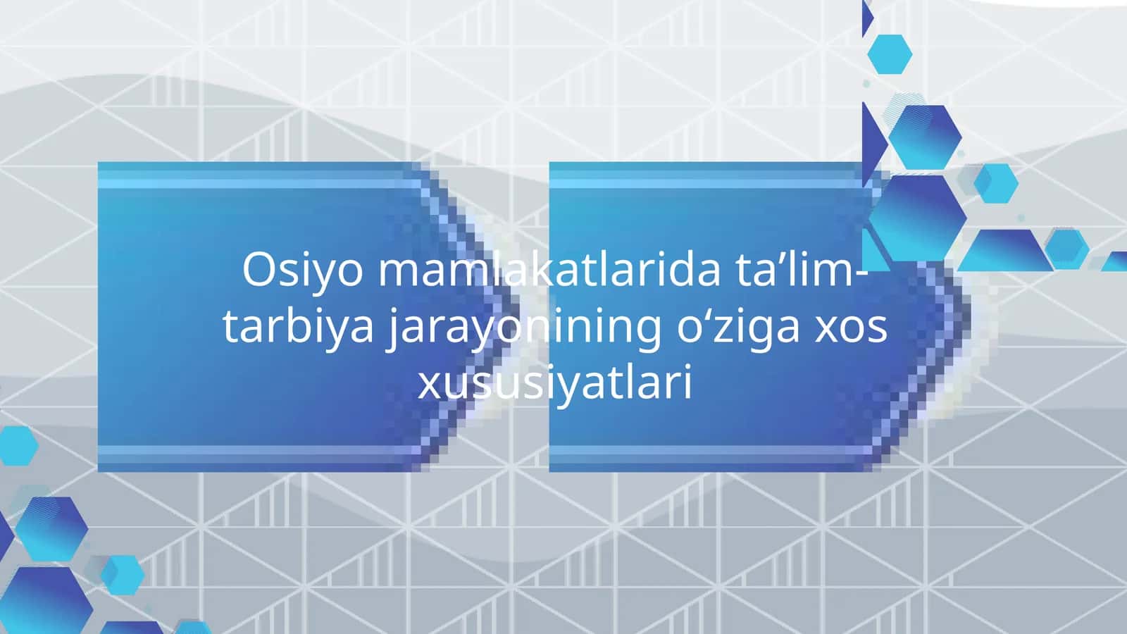 Osiyo mamlakatlarida taʼlim-tarbiya jarayonining oʻziga xos xususiyatlari