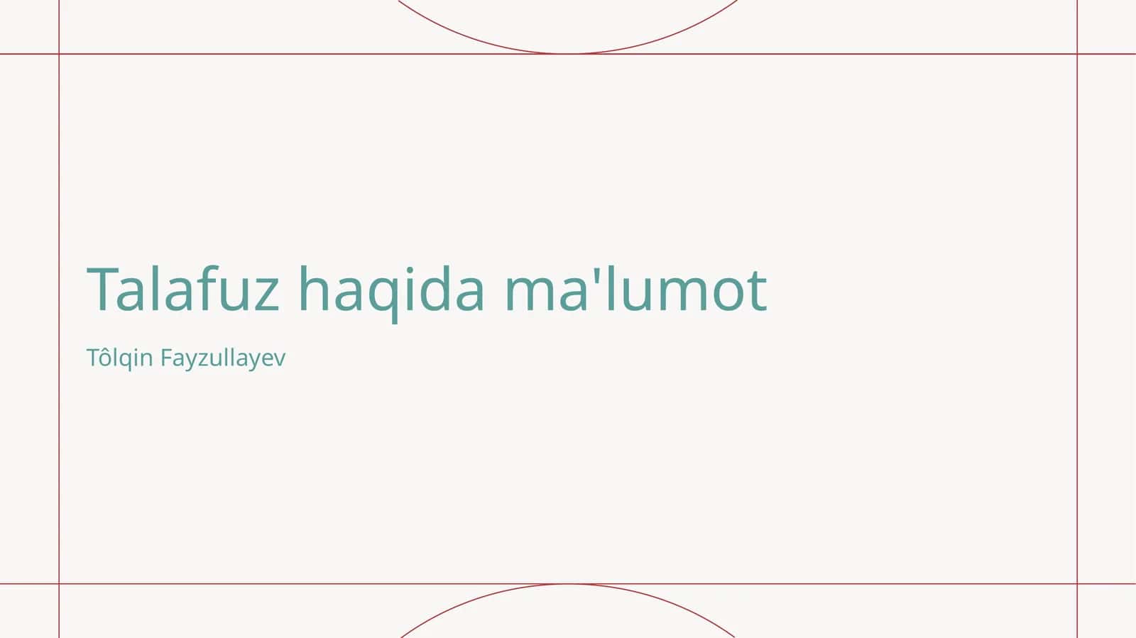 Talafuz haqida ma'lumot