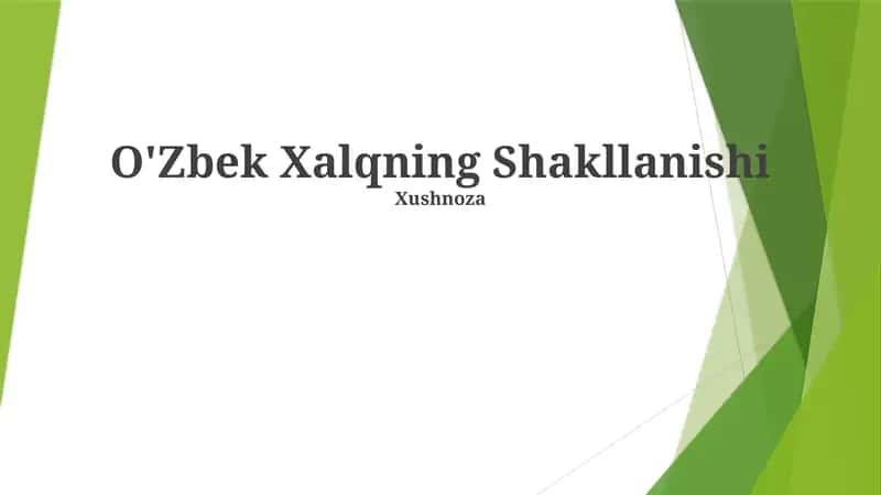 O'Zbek Xalqning Shakllanishi