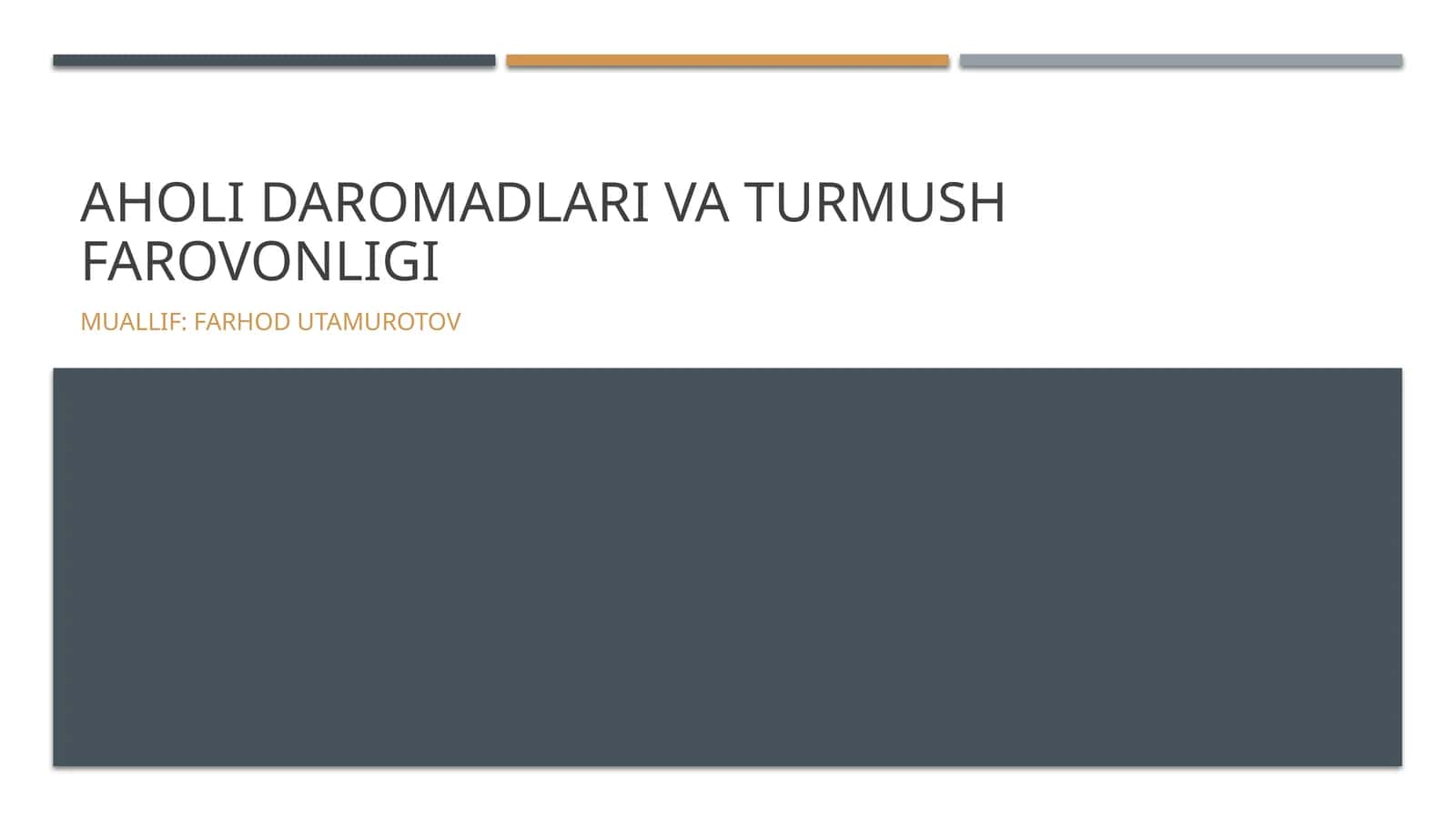 Aholi daromadlari va turmush farovonligi