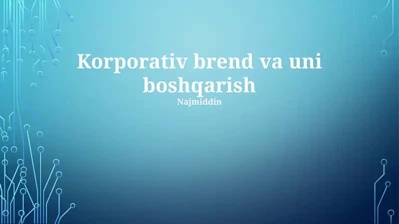 Korporativ brend va uni boshqarish