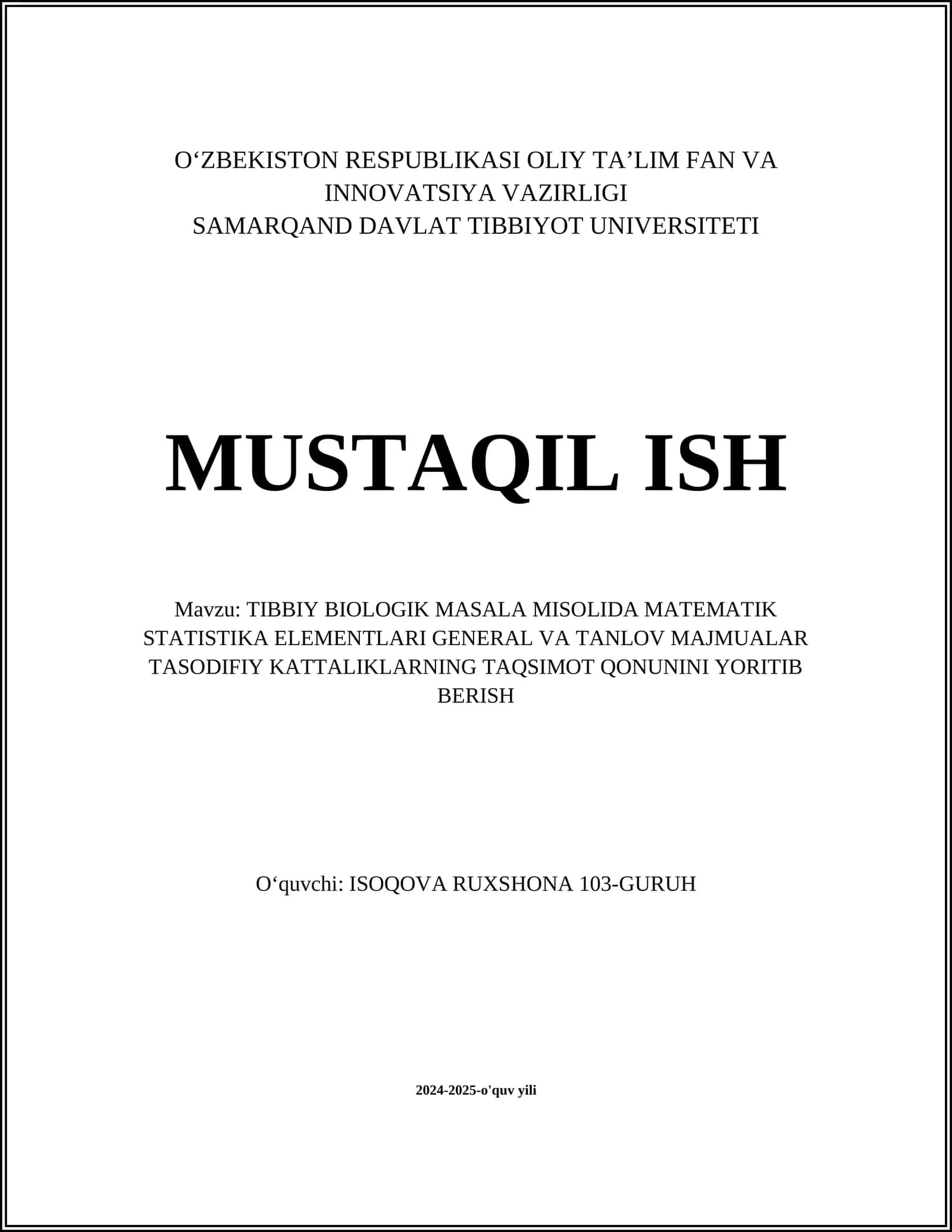 TIBBIY BIOLOGIK MASALA MISOLIDA MATEMATIK STATISTIKA ELEMENTLARI GENERAL VA TANLOV MAJMUALAR TASODIFIY KATTALIKLARNING TAQSIMOT QONUNINI YORITIB BERISH