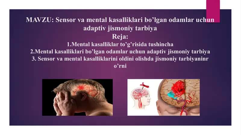 Sensor va mental kasalliklari bo’lgan odamlar uchun adaptiv jismoniy tarbiya