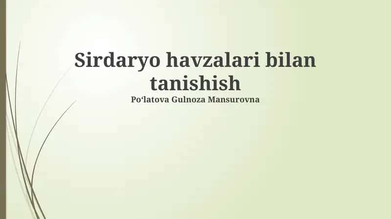 Sirdaryo havzalari bilan tanishish