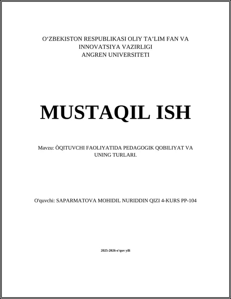O'QITUVCHI FAOLIYATIDA PEDAGOGIK QOBILIYAT VA UNING TURLARI