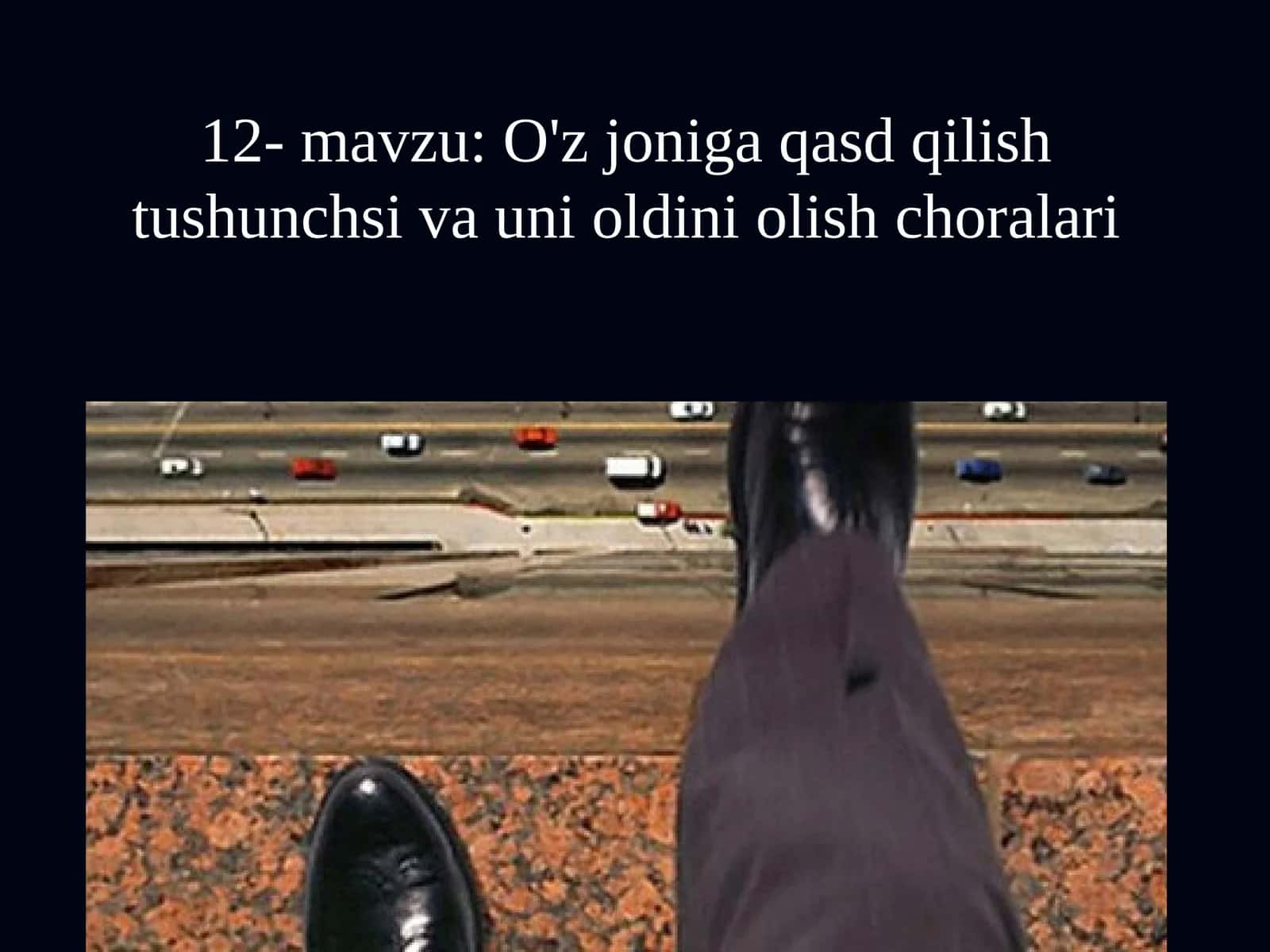 O'z joniga qasd qilish tushunchsi va uni oldini olish choralari