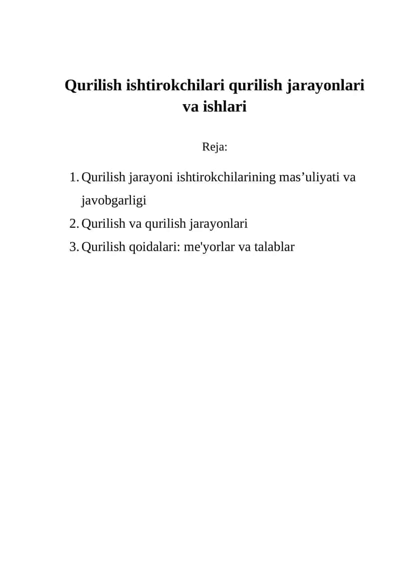 Qurilish ishtirokchilari qurilish jarayonlari va ishlari