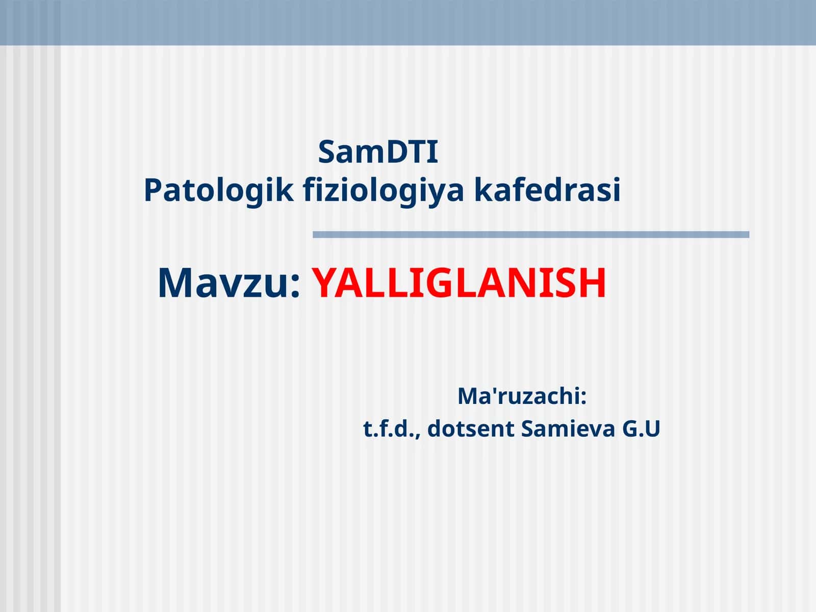 SamDTIPatologik fiziologiya kafedrasi