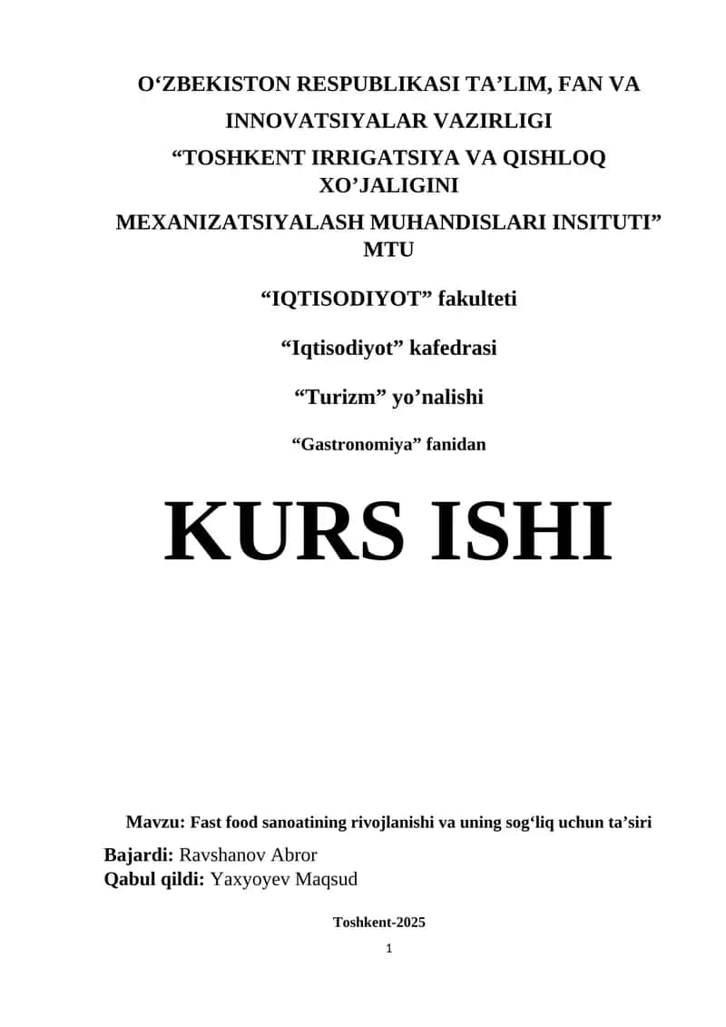 Fast food sanoatining rivojlanishi va uning sog‘liq uchun ta’siri