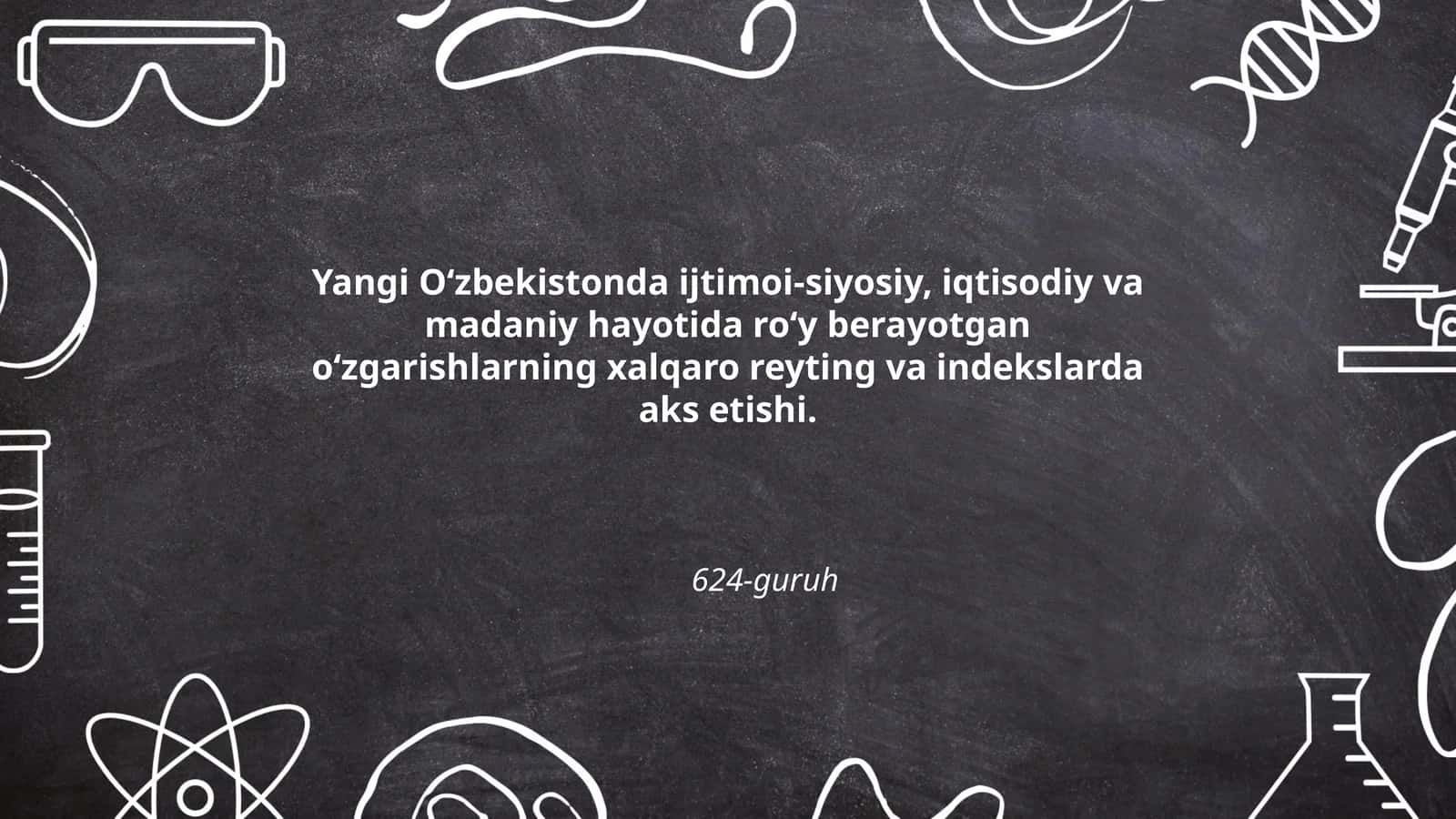 Yangi Oʻzbekistonda ijtimoi-siyosiy, iqtisodiy va madaniy hayotida roʻy berayotgan oʻzgarishlarning xalqaro reyting va indekslarda aks etishi