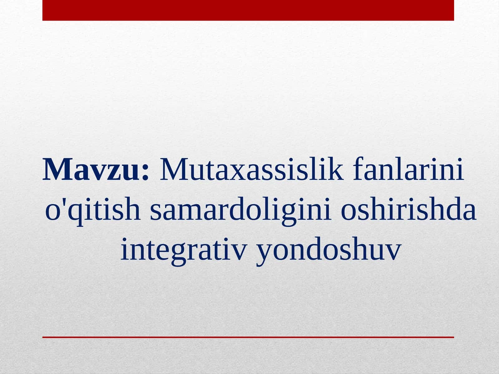 Mutaxassislik fanlarini o'qitish samardadorligini oshirishda integrativ yondoshuv