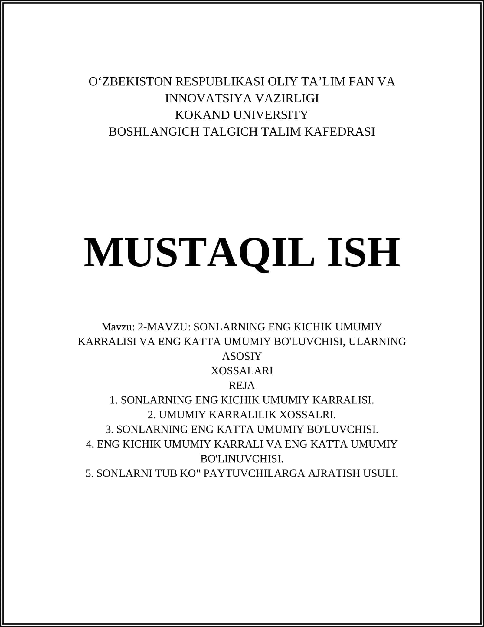 SONLARNING ENG KICHIK UMUMIY KARRALISI VA ENG KATTA UMUMIY BO'LUVCHISI, ULARNING ASOSIY XOSSALARI