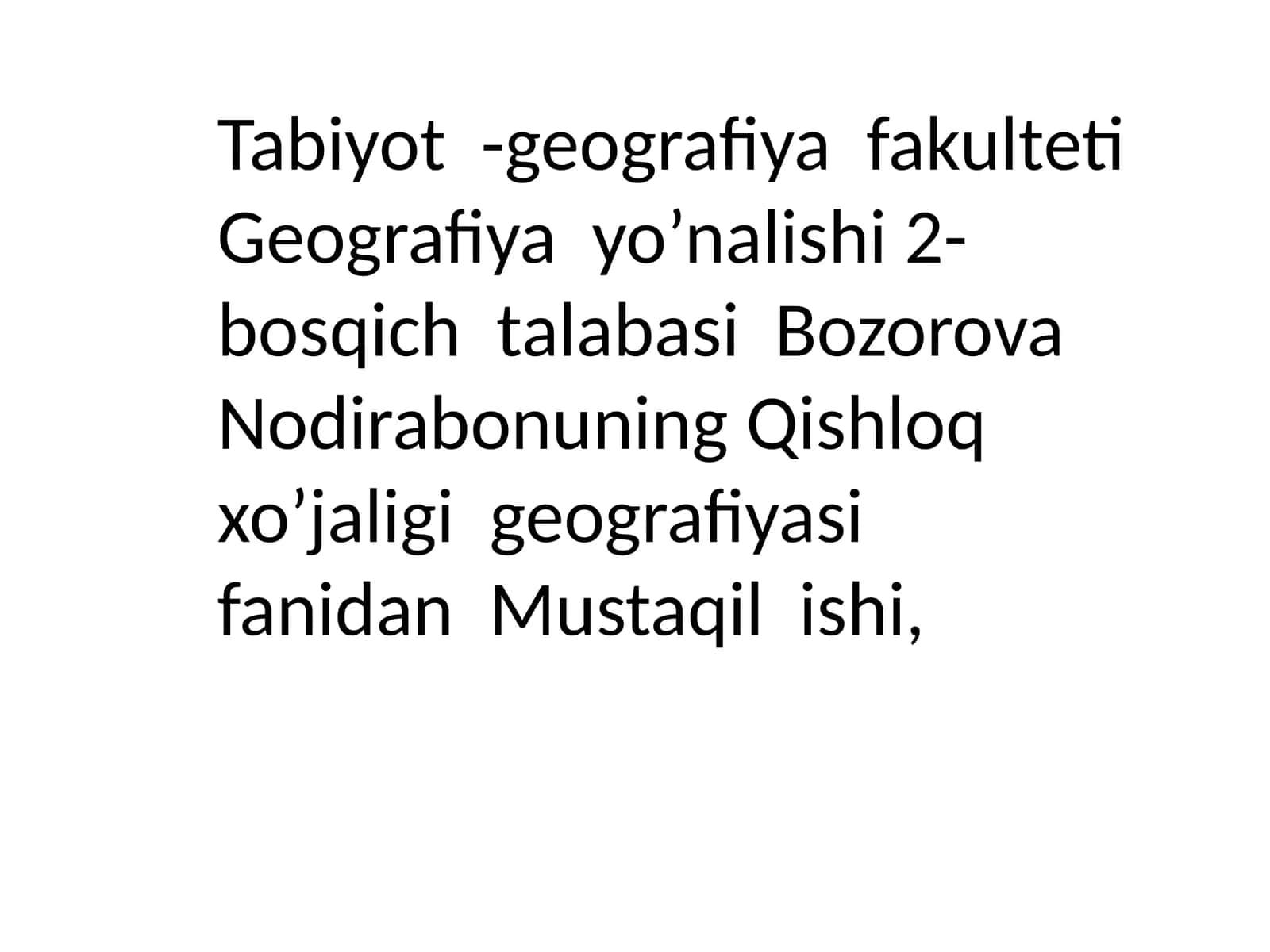 Qishloq xo‘jaligi geografiyasi fanining predmeti, maqsadi va vazifalari