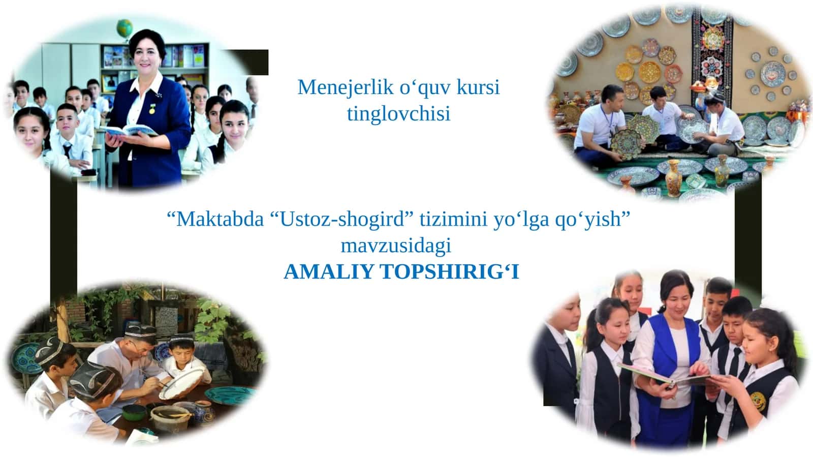 Maktabda “Ustoz-shogird” tizimini yo‘lga qo‘yish