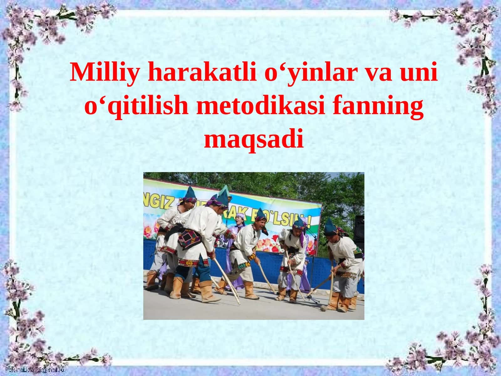 Milliy harakatli o'yinlar va uning o'qitish metodikasi fanining maqsadi