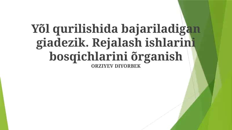 Rejalash ishlarini bosqichlarini õrganish