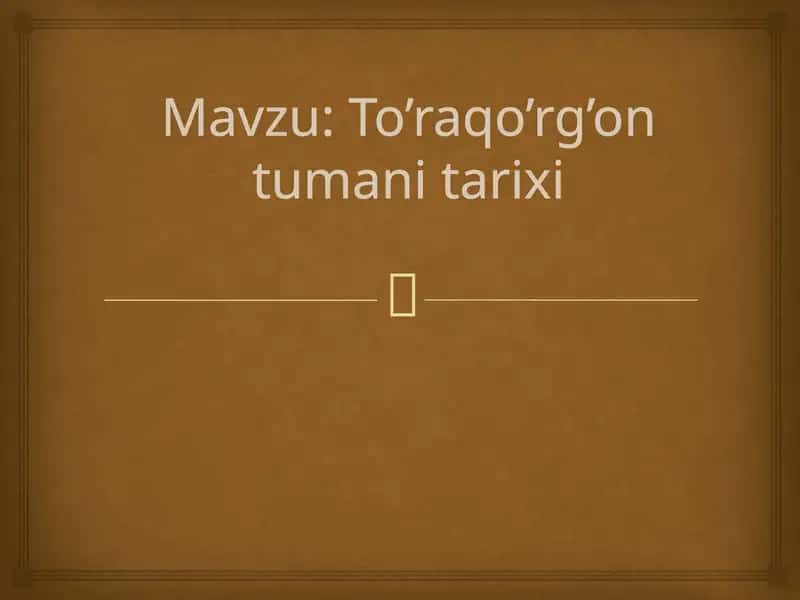 To'raqo'rg'on tumani tarixi