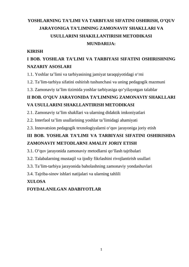 YOSHLARNING TA’LIMI VA TARBIYASI SIFATINI OSHIRISH, O’QUV JARAYONIGA TA’LIMNING ZAMONAVIY SHAKLLARI VA USULLARINI SHAKILLANTIRISH METODIKASI