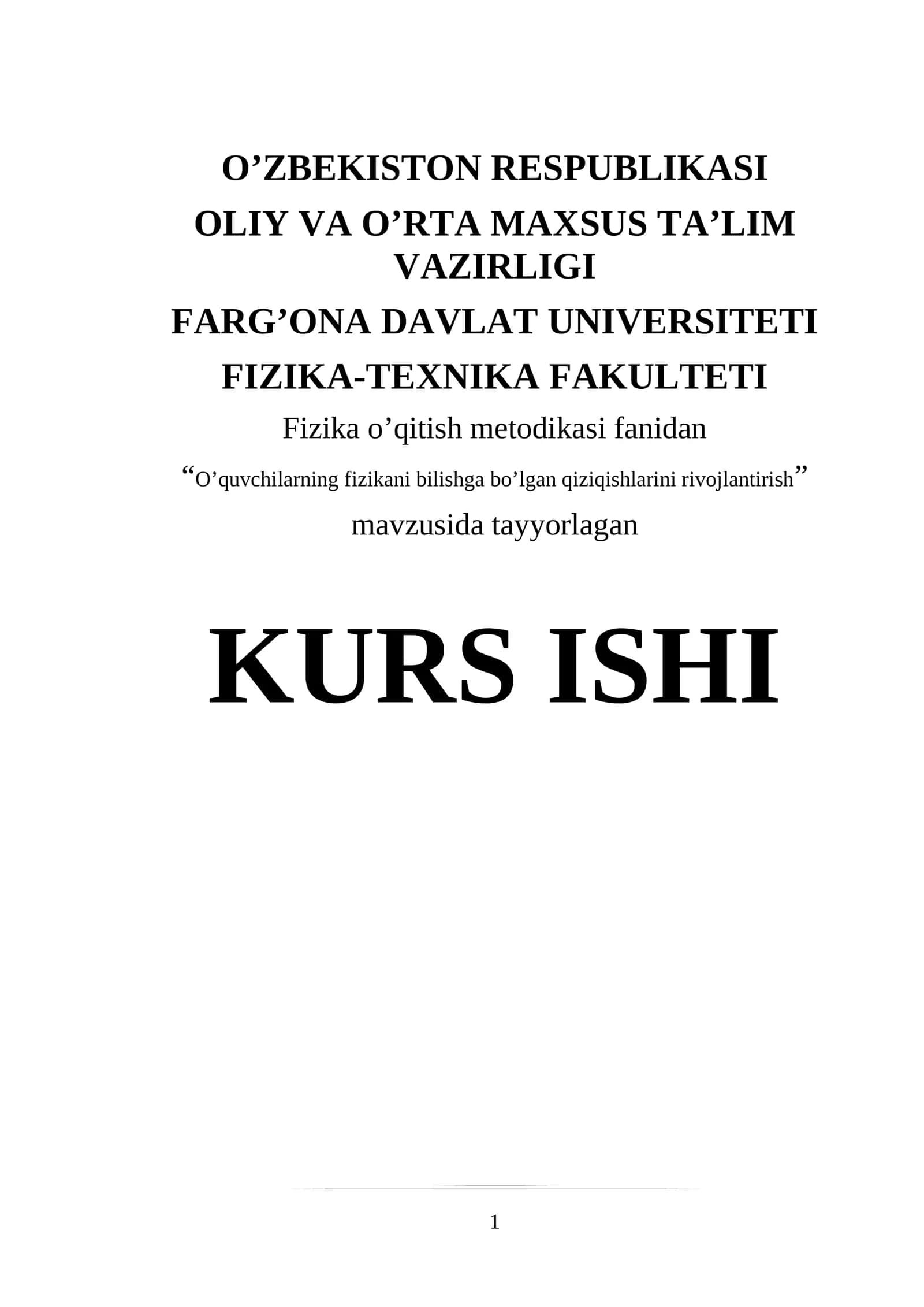 O’quvchilarning fizikani bilishga bo’lgan qiziqishlarini rivojlantirish