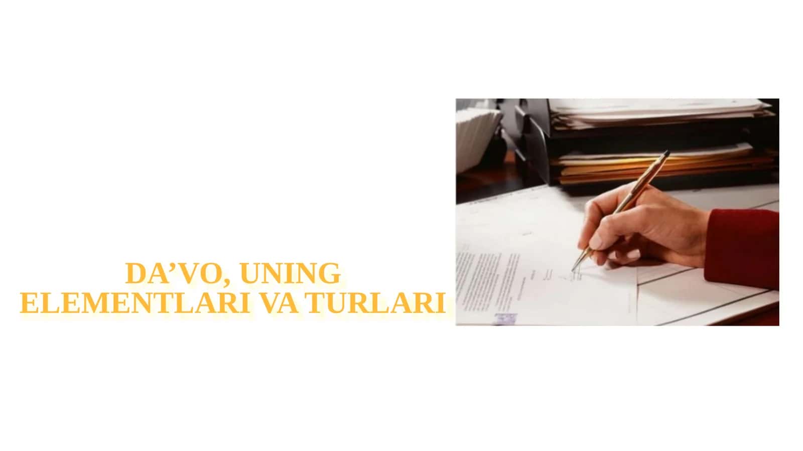 Da’vo, uning elementlari va turlari