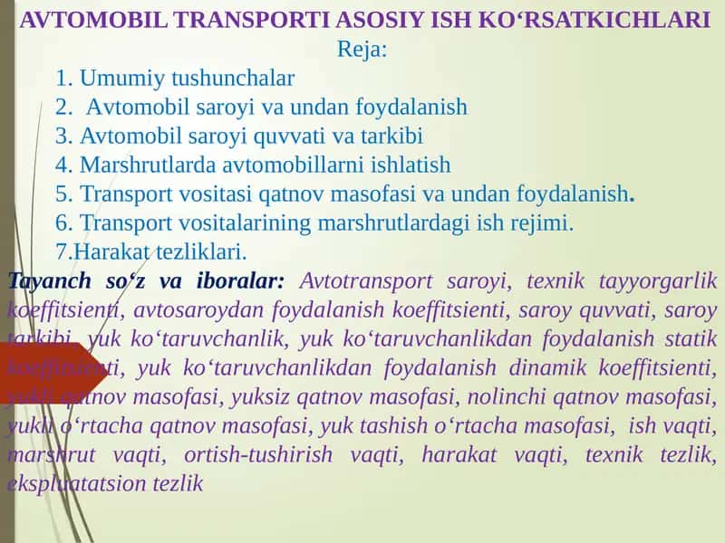 AVTOMOBIL TRANSPORTI ASOSIY ISH KO‘RSATKICHLARI