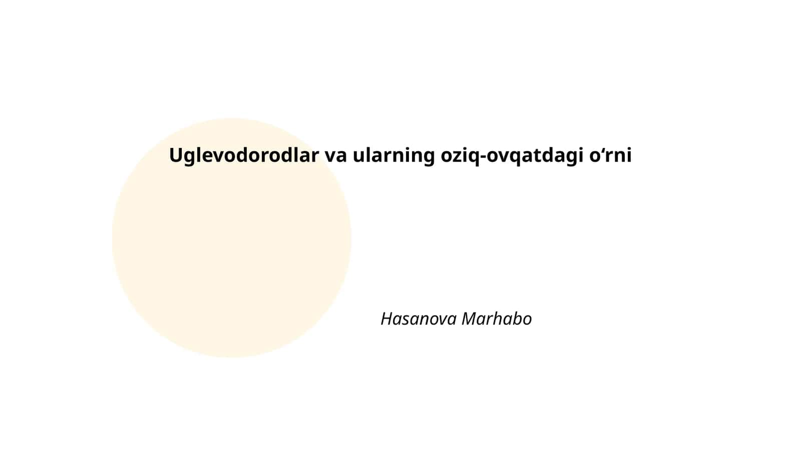 Uglevodorodlar va ularning oziq-ovqatdagi o‘rni