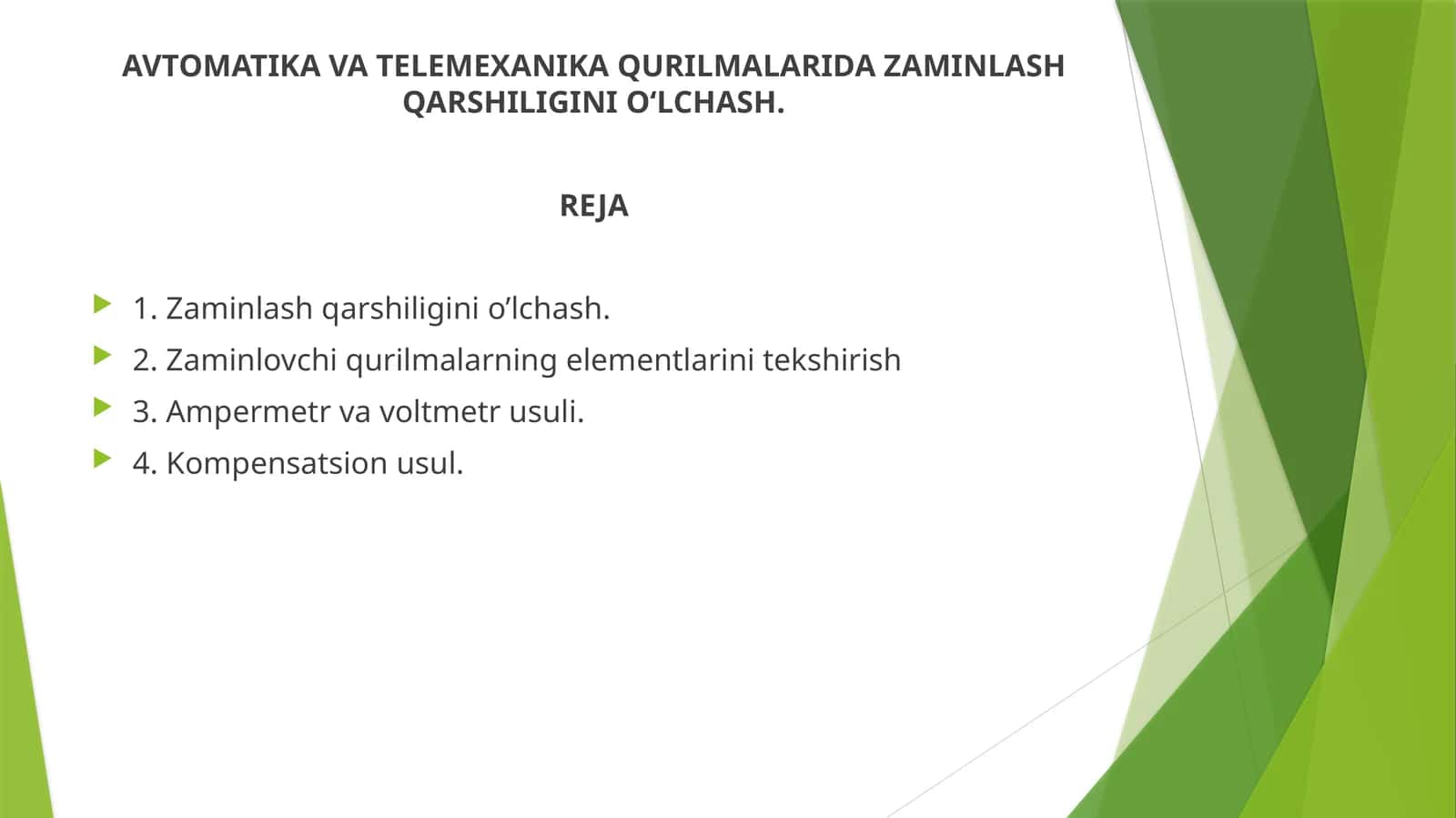 AVTOMATIKA VA TELEMEXANIKA QURILMALARIDA ZAMINLASH QARSHILIGINI O‘LCHASH.