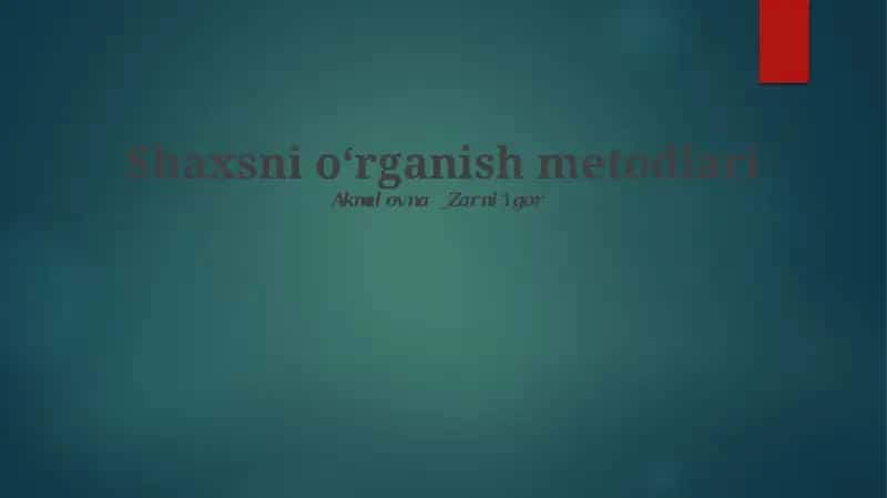 Shaxsni oʻrganish metodlari