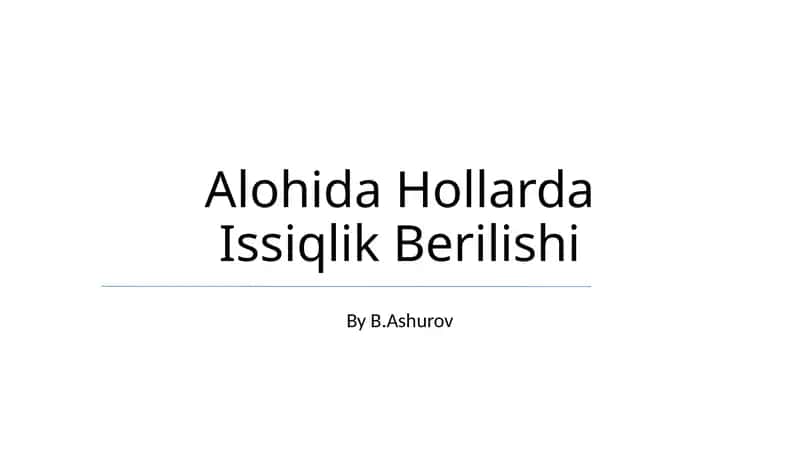 Alohida Hollarda Issiqlik Berilishi
