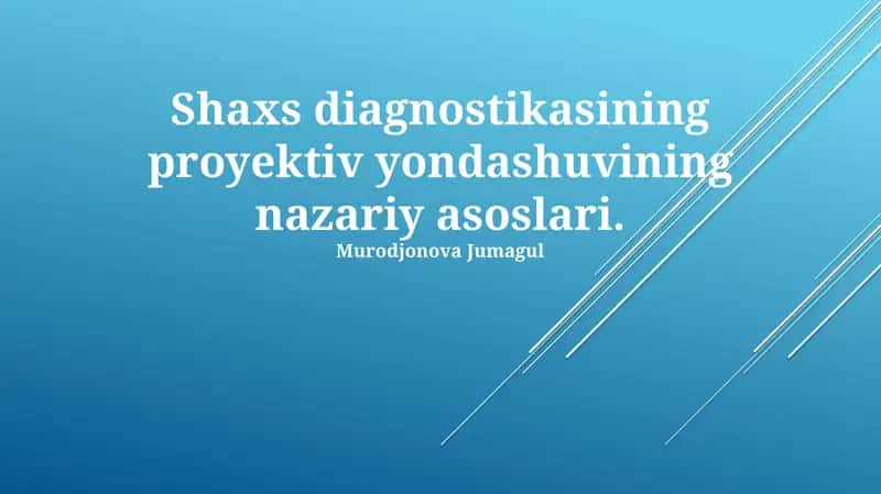 Shaxs diagnostikasining proyektiv yondashuvining nazariy asoslari