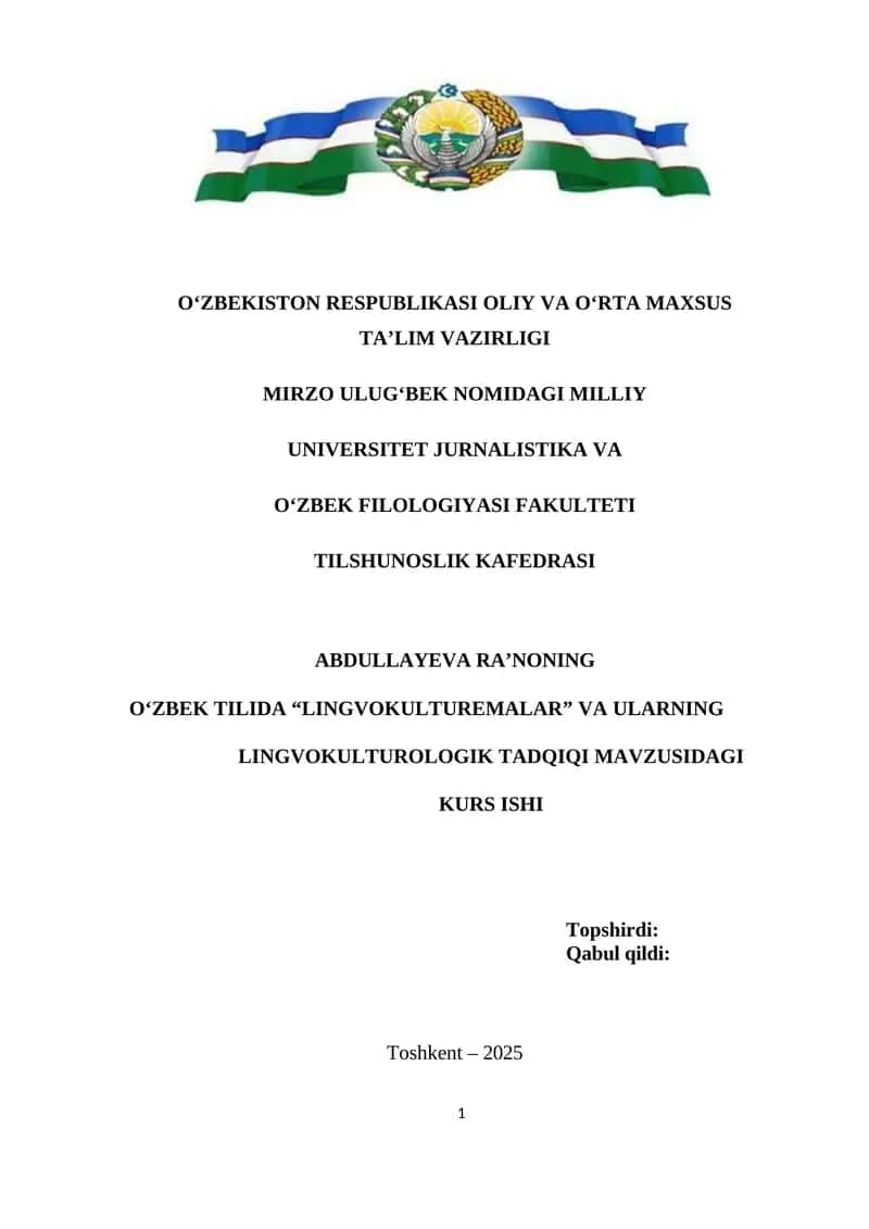 O‘ZBEK TILIDA “LINGVOKULTUREMALAR” VA ULARNING LINGVOKULTUROLOGIK TADQIQI