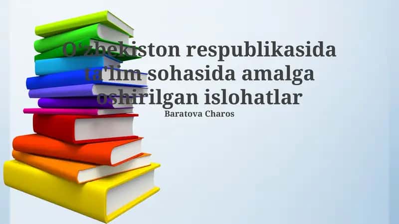 Ta'lim sohasidagi islohotlar