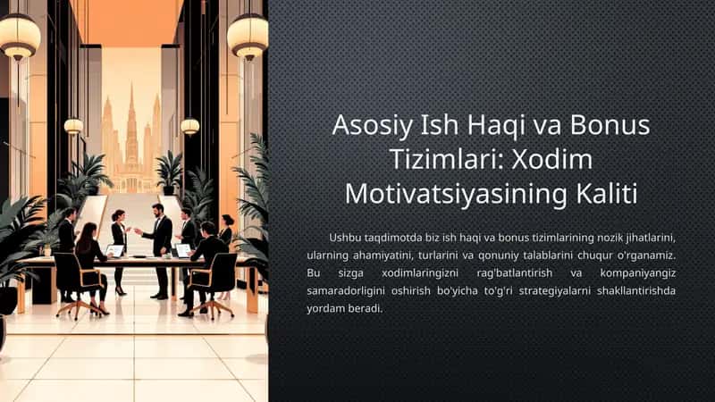 Asosiy Ish Haqi va Bonus Tizimlari