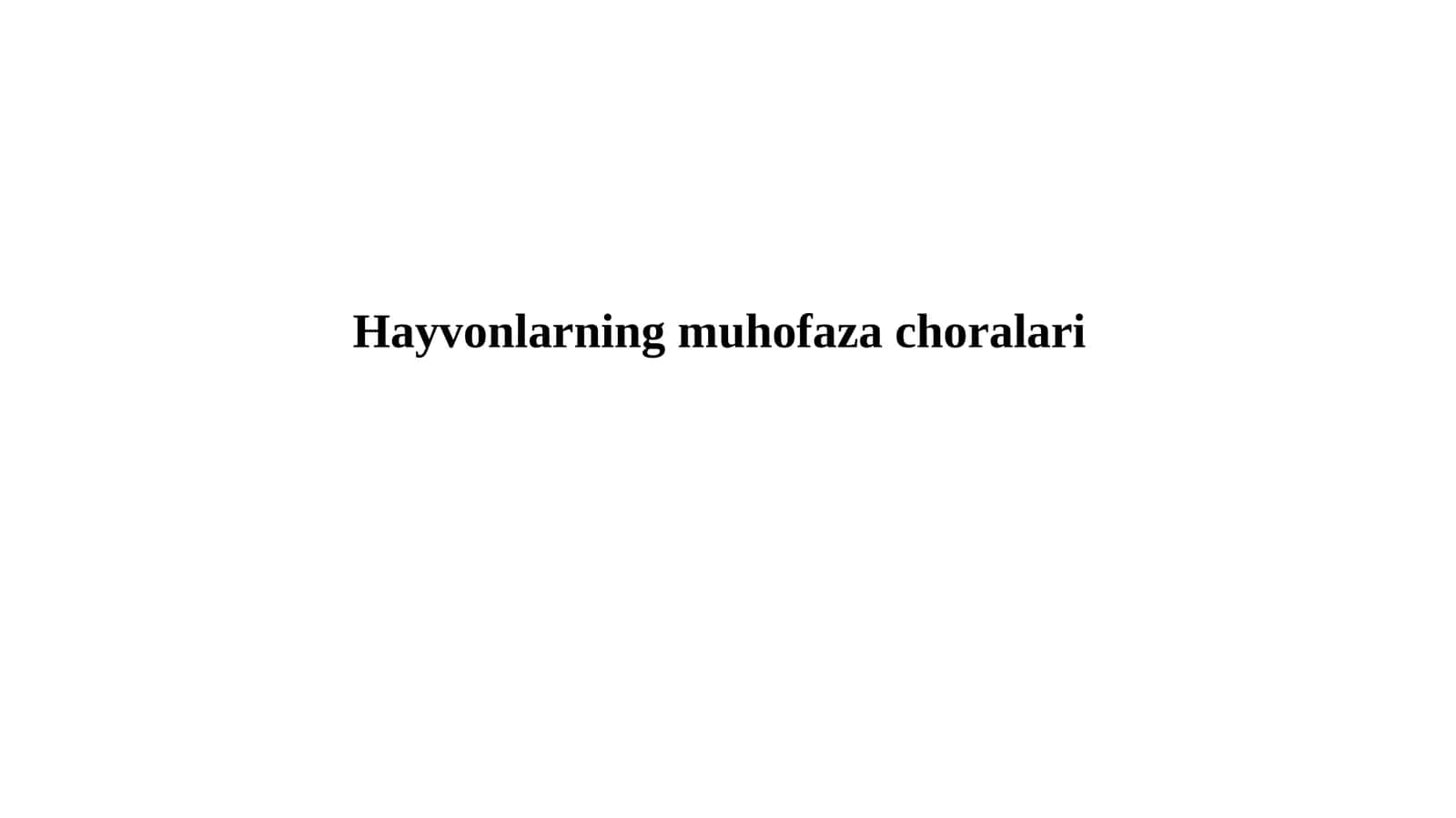Hayvonlarningmuhofazachoralari
