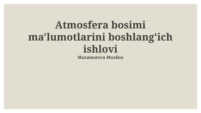 Atmosfera bosimi ma'lumotlarini boshlang'ich ishlovi