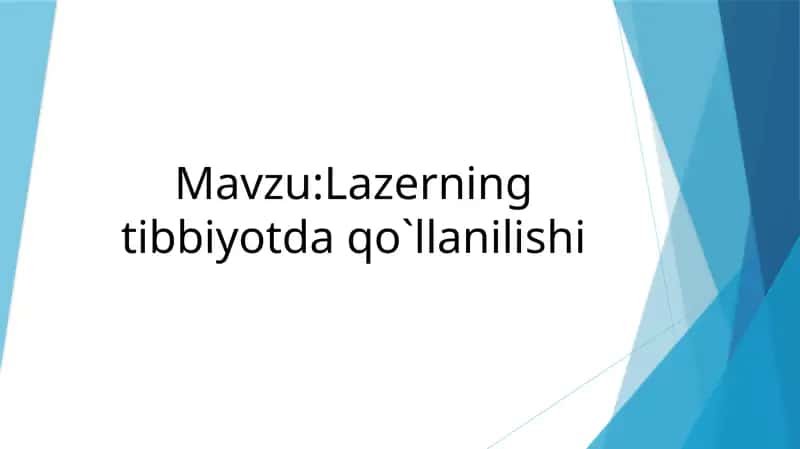 Lazerningtibbiyotdaqo`llanilishi