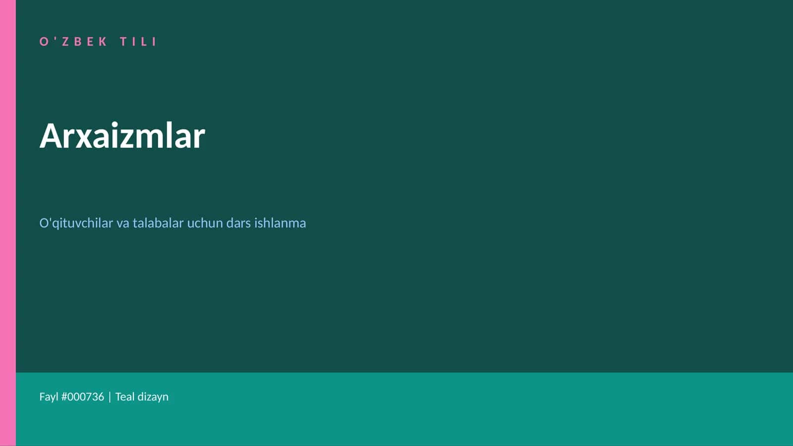 O'zbek Tili Arxaizmlar Dars ishlanmasi