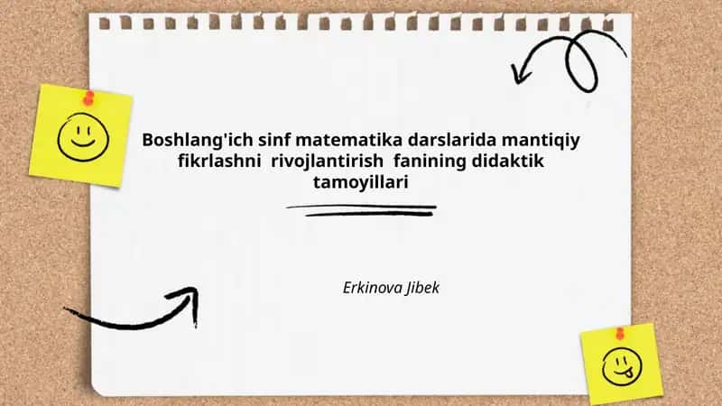 Boshlang'ich sinf matematika darslarida mantiqiy fikrlashni rivojlantirish fanining didaktik tamoyillari