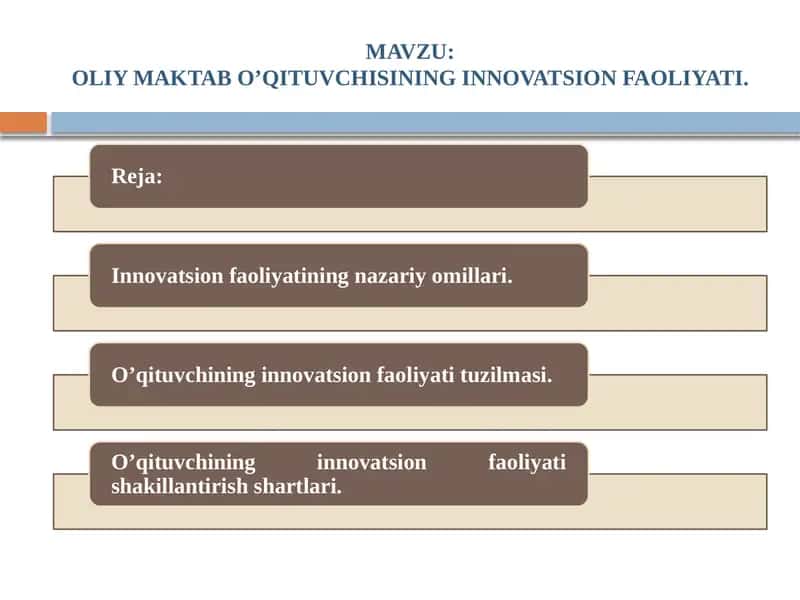 OLIY MAKTAB O’QITUVCHISINING INNOVATSION FAOLIYATI