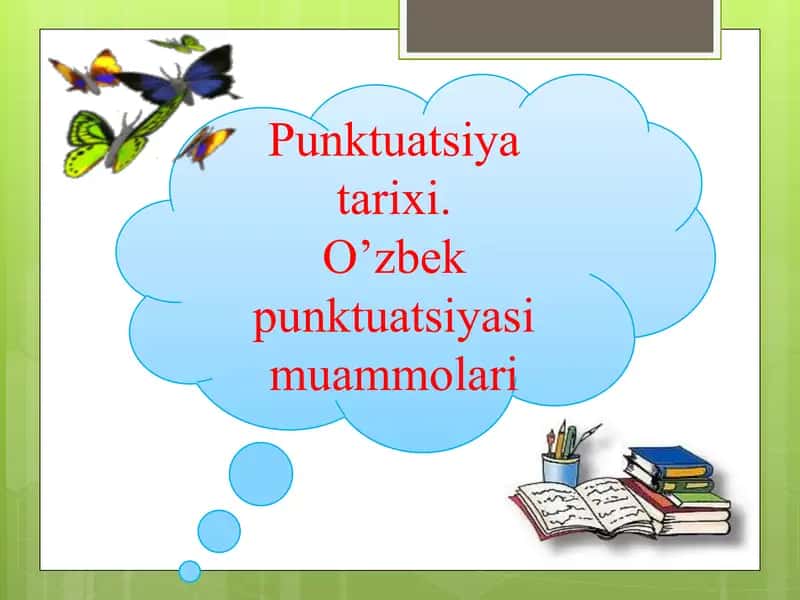 Punktuatsiya tarixi va turlari