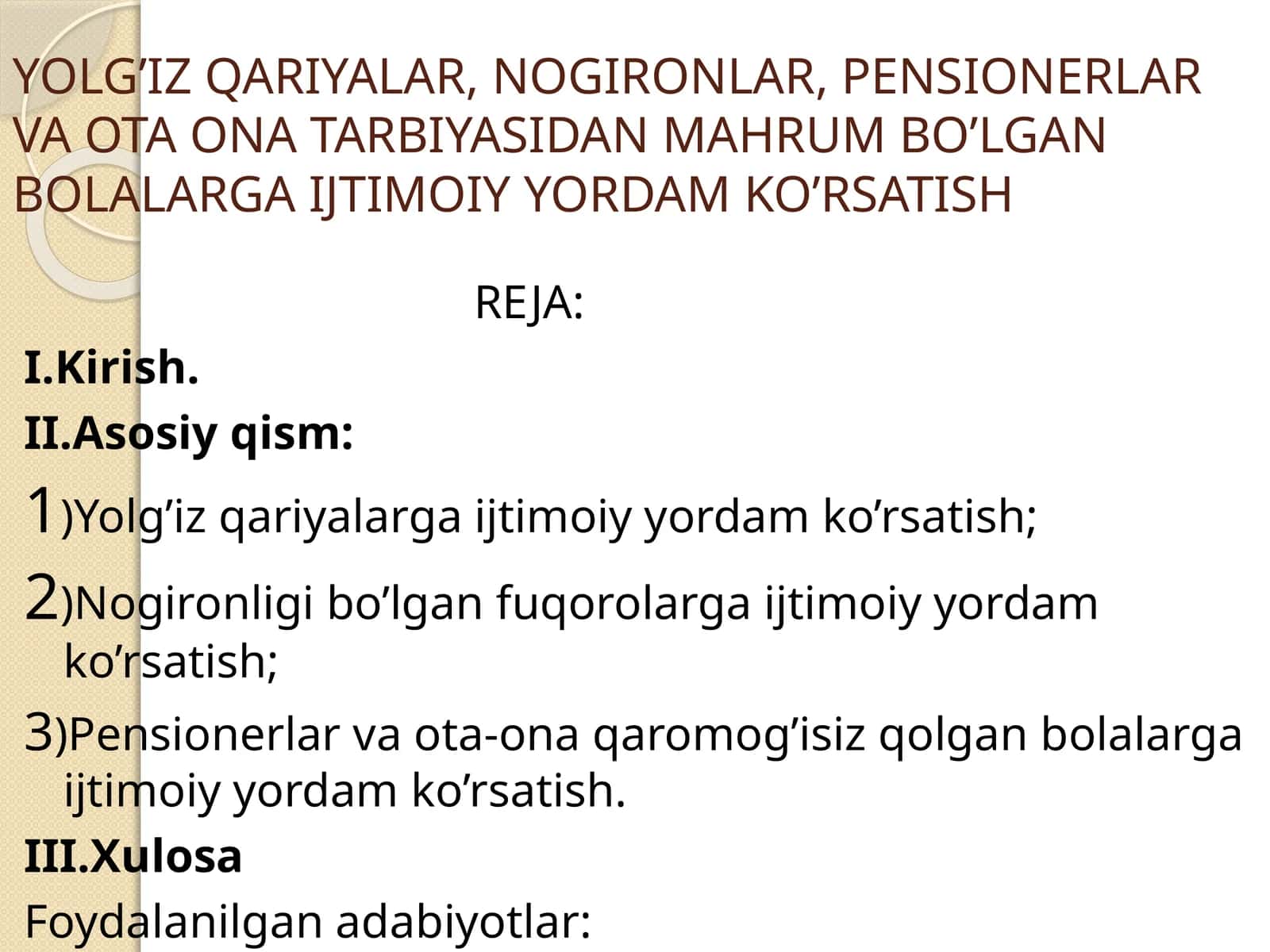 YOLG’IZ QARIYALAR, NOGIRONLAR, PENSIONERLAR VA OTA ONA TARBIYASIDAN MAHRUM BO’LGAN BOLALARGA IJTIMOIY YORDAM KO’RSATISH