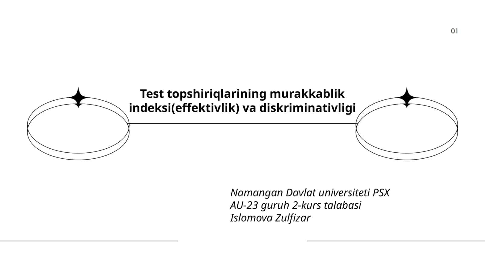 Test topshiriqlarining murakkablik indeksi(effektivlik) va diskriminativligi