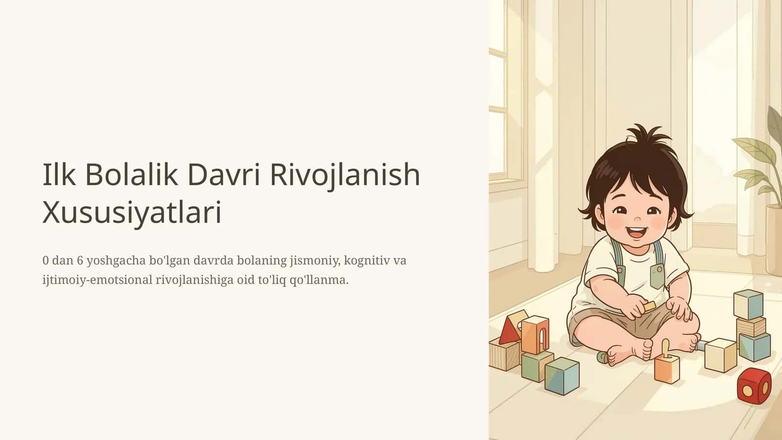Ilk Bolalik Davri Rivojlanish Xususiyatlari