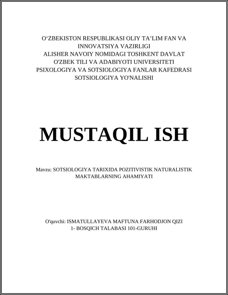 SOTSIOLOGIYA TARIXIDA POZITIVISTIK NATURALISTIK MAKTABLARNING AHAMIYATI