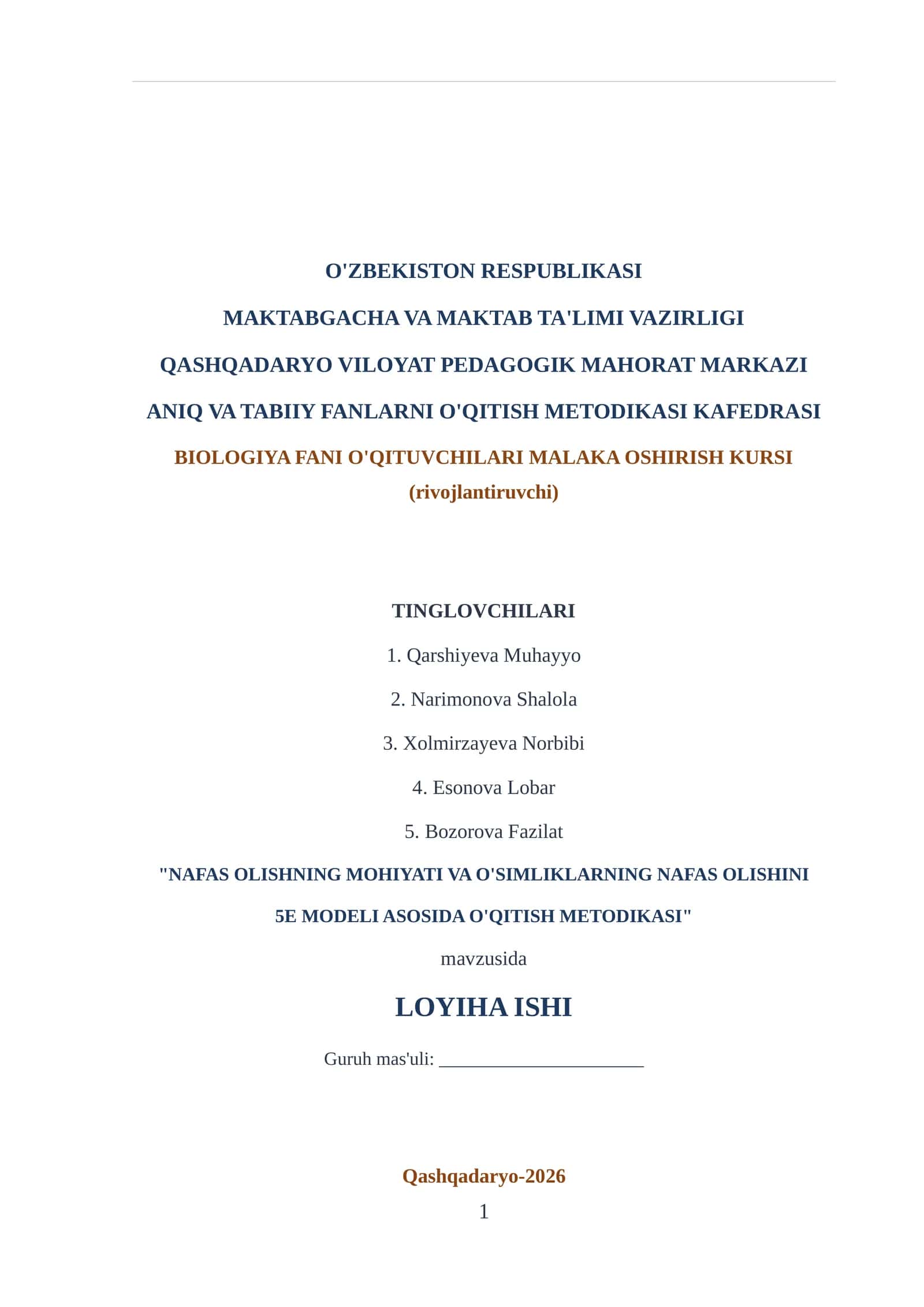 "NAFAS OLISHNING MOHIYATI VA O'SIMLIKLARNING NAFAS OLISHINI 5E MODELI ASOSIDA O'QITISH METODIKASI" loyiha ishi