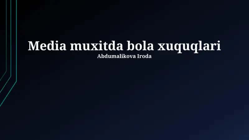 Media muxitda bola xuquqlari