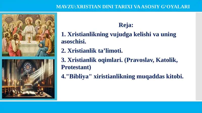 XRISTIAN DINI TARIXI VA ASOSIY G‘OYALARI