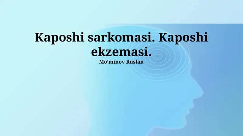 Kaposi Sarkomasi va Ekzemasi