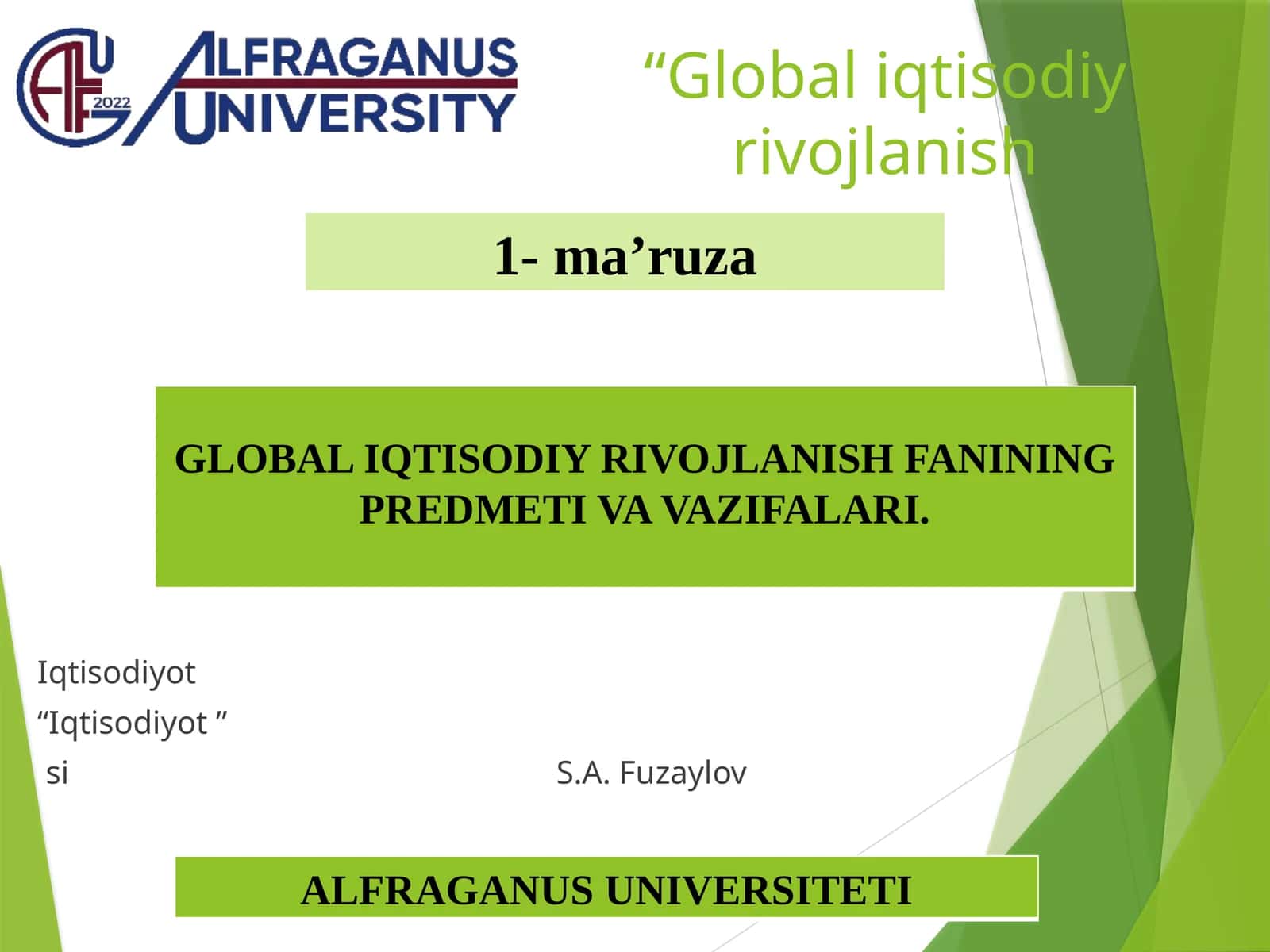 GLOBAL IQTISODIY RIVOJLANISH FANINING PREDMETI VA VAZIFALARI